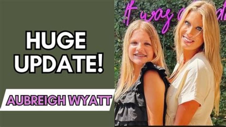 Aubreigh Wyatt Case Update: Unraveling The Mystery