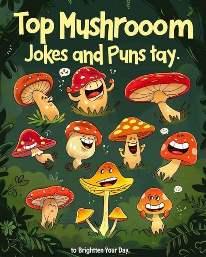 Funny Fungi: A Collection Of Hilarious Jokes About Mushrooms