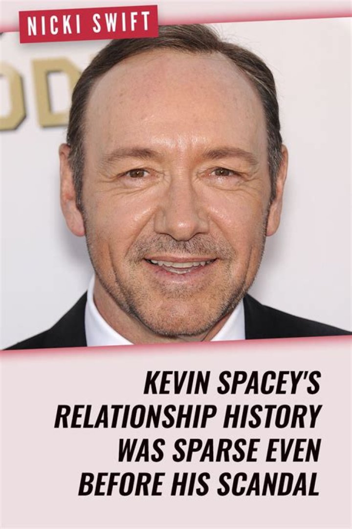 Kevin Spacey's Relationship History: A Comprehensive Look