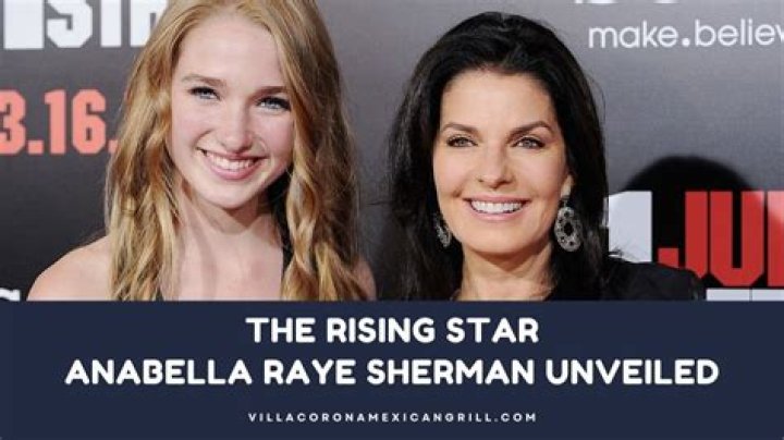 The Ultimate Guide To Anabella Raye Sherman: A Comprehensive Overview