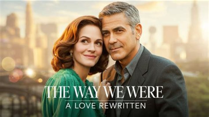 The Way We Were: A Journey Through Time
