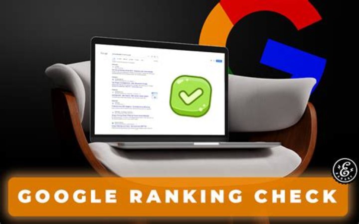 Unveiling The Secrets Of Google Ranking Checker Online